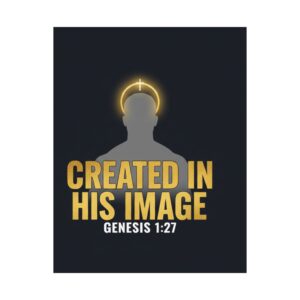 Copy of Christian Satin Poster — "Created in His Image" (Genesis 1:27)