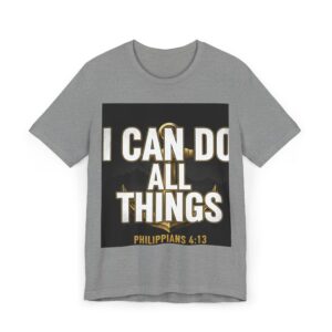 i can do all things t shirt — philippians 4:13 inspirational christian tee